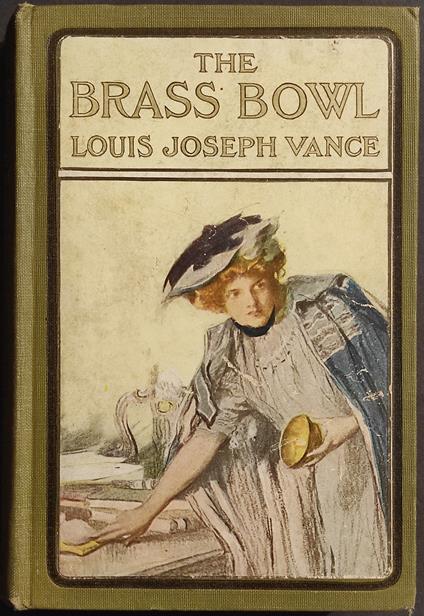 The Brass Bowl - L.J. Vance - Ed. A.L. Burt Company - Cop. 1907 - copertina