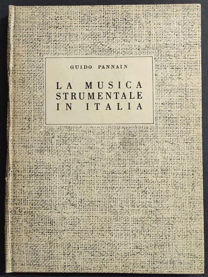 Musica Strumentale in Italia - G. Pannain  - Ed. Arione - 1939 - Guido Pannain - copertina