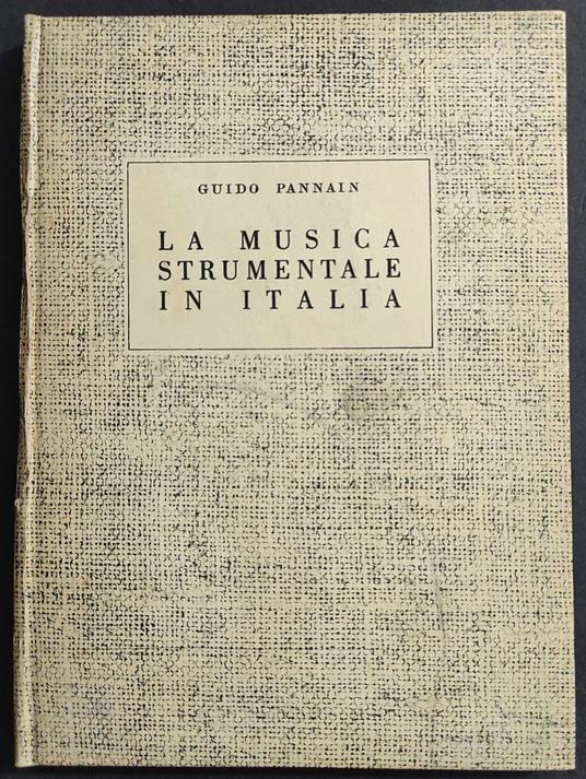 Musica Strumentale in Italia - G. Pannain  - Ed. Arione - 1939 - Guido Pannain - copertina