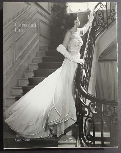 Christian Dior and Germany 1947 to 1957 - Ed. Arnoldsche - 2007 - copertina