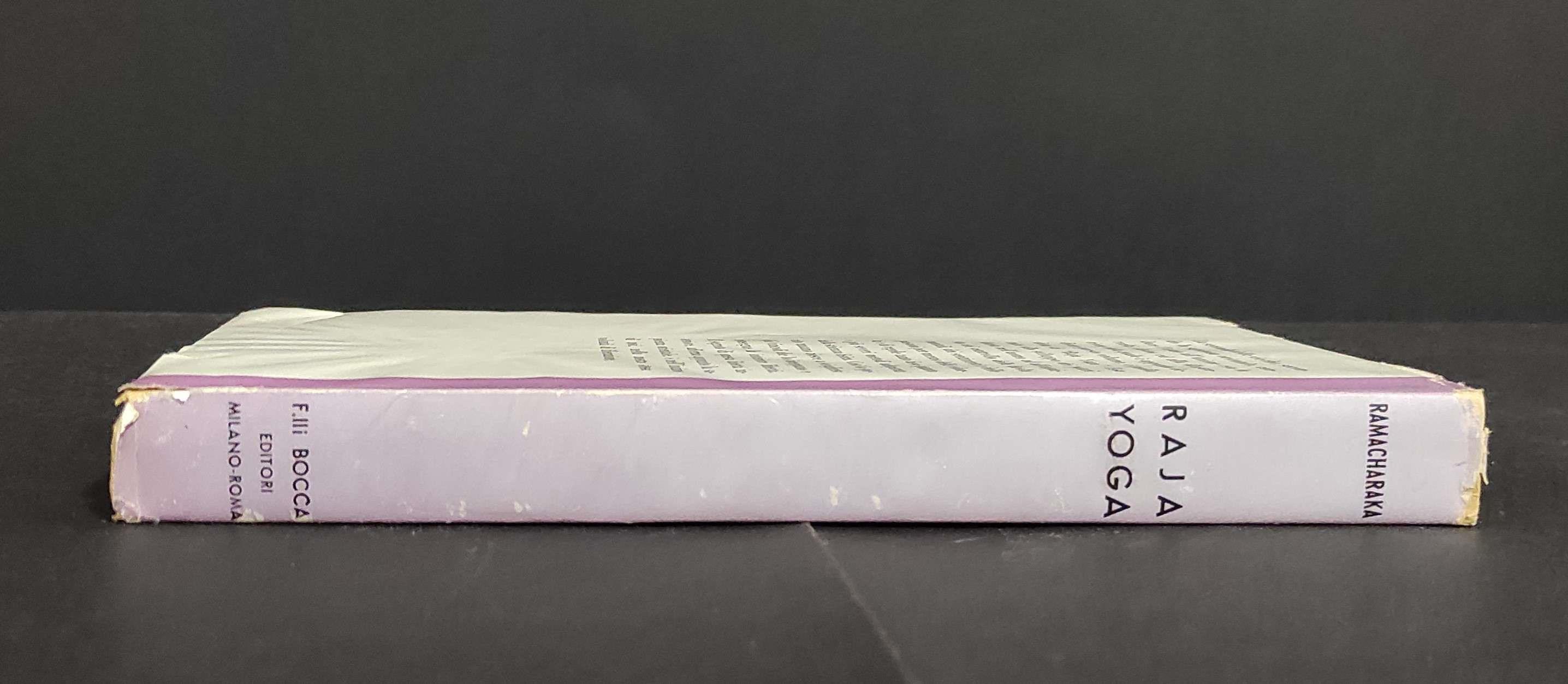Raja Yoga - Sviluppo Poteri Occulti dell'Uomo - Y. Ramacharaka - Ed. Bocca - 1953