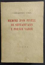 Memòri d'On Pivell de Settant'ann e Poesie Varie - C. Cima - Ed. Ceschina - 1950