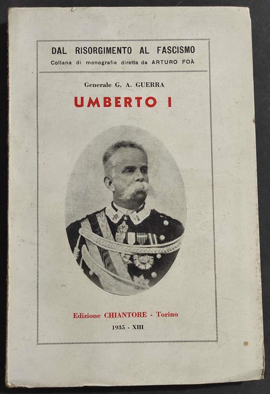 Umberto I - G. Guerra - Ed. Chiantore - 1935 - copertina