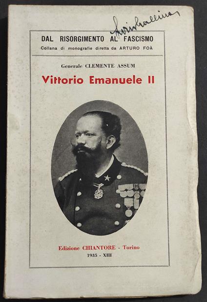 Vittorio Emanuele II - C. Assum - Ed. Chiantore - 1935 - copertina