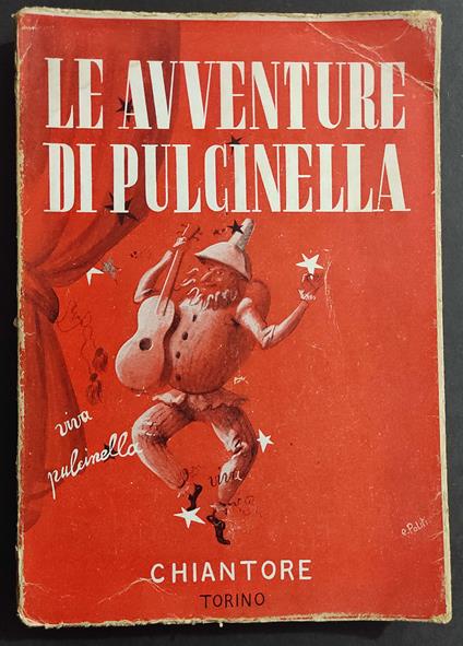 Le Avventure di Pulcinella - O. Feuillet - Ill. E. Politi - Ed. Chiantore - 1944 - copertina