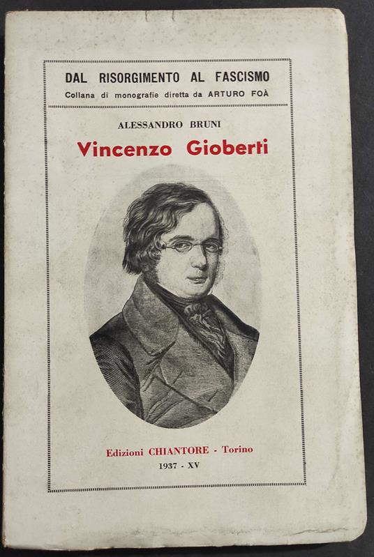 Vincenzo Gioberti - A. Bruni - Ed. Chiantore - 1937 - copertina