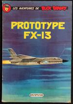 Les Aventures de Buck Danny - Prototype FX-13 - Ed. Dupuis - C. 1964