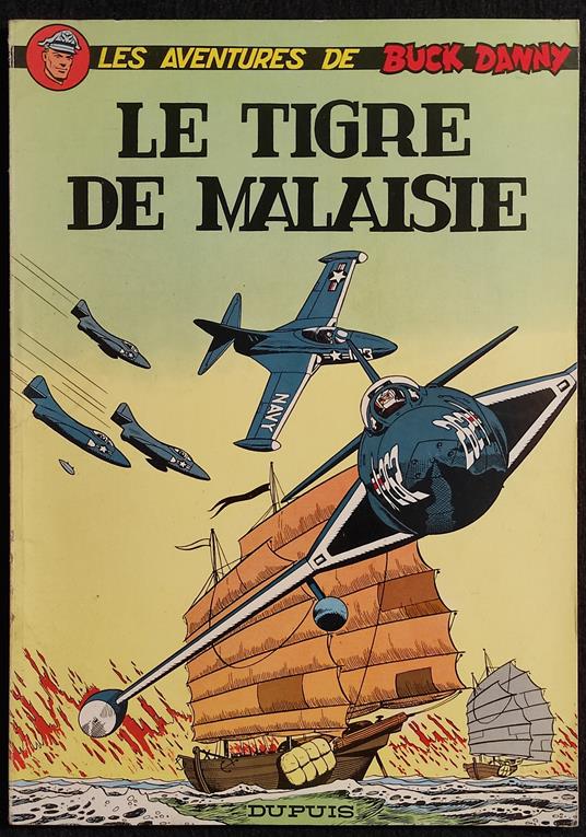 Les Aventures de Buck Danny - Le Tigre de Malaisie - Ed. Dupuis - C. 1966 - copertina