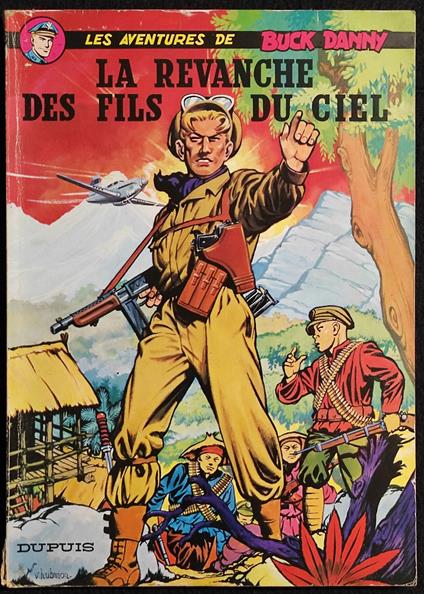 Aventures Buck Danny - La Revanche des Fils du Ciel - Ed. Dupuis - C. 1967 - copertina