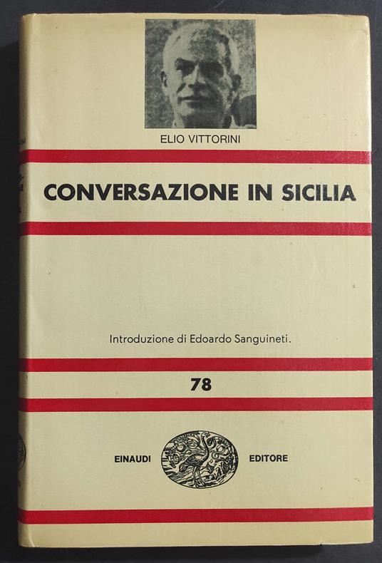 Conversazione in Sicilia - E. Vittorini - Ed. Einaudi - 1968 - Elio Vittorini - copertina