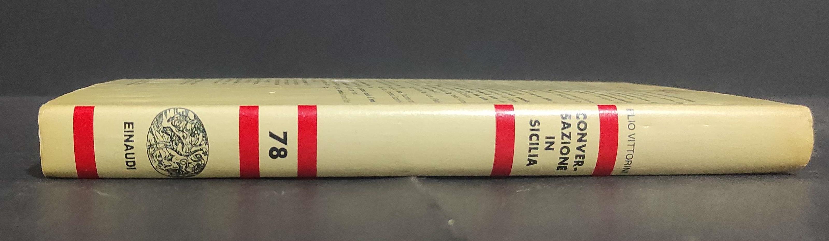 Conversazione in Sicilia - E. Vittorini - Ed. Einaudi - 1968