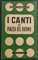I Canti di Piazza del Duomo - E. Mastrolonardo - Ed. Erre - 1945
