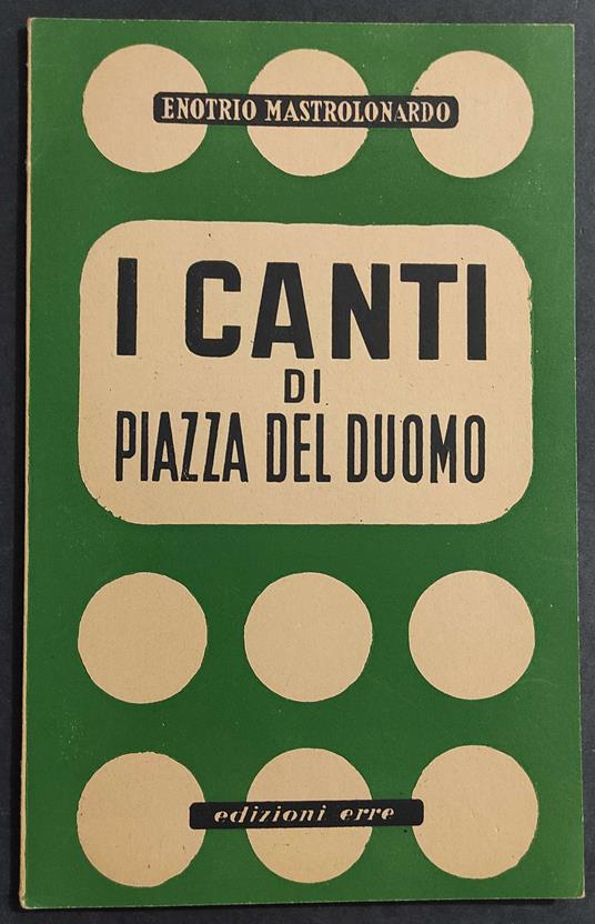 I Canti di Piazza del Duomo - E. Mastrolonardo - Ed. Erre - 1945 - copertina