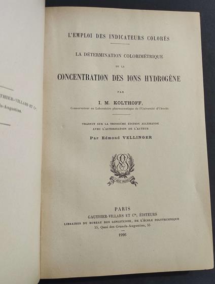 Détermination Colorimétrique de la Concentration des Ions Hydrogene - Koltthoff - Ed. Gauthier-Villars - 1926 - copertina