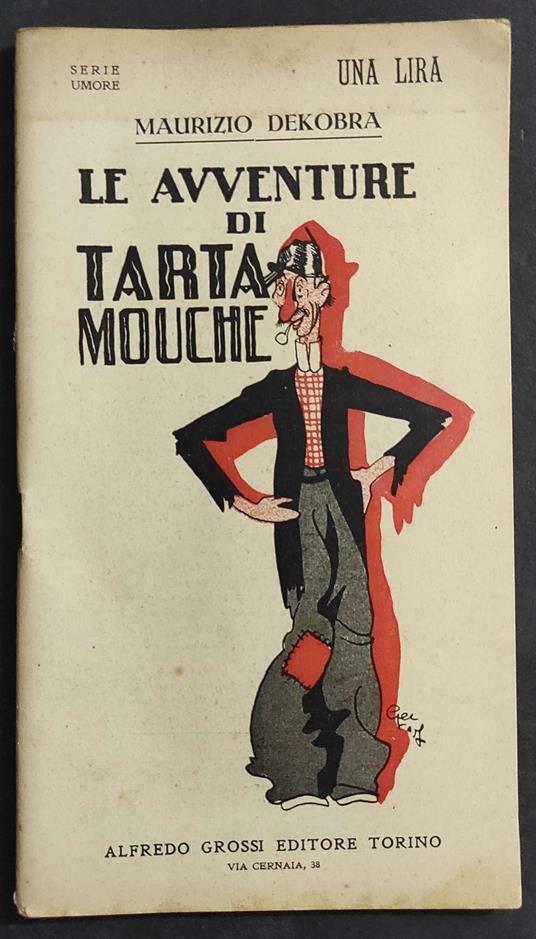 Le Avventure di Tarta Mouche - M. Dekobra - Ed. Grassi - 1928 - copertina