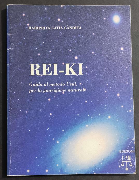 REI-KI - Guida al Metodo Usui per la Guarigione Naturale - Càndita - Ed. IDM - 1992 - copertina