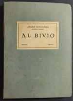 Al Bivio - Indagini Spirituali - A. Ginzberg - Ed. Israel - 1927