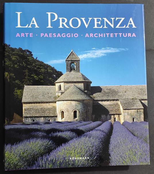 Provenza - Arte - paesaggio - Architettura - C. Freigang - Ed. Konemann - 2000 - copertina