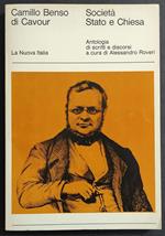 Società Stato e Chiesa - C. B. di Cavour - Ed. la Nuova Italia Firenze - 1973