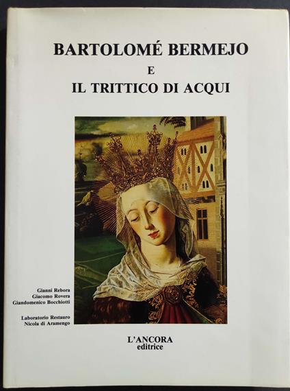 Bartolomé Bermejo e Il Trittico di Acqui - Ed. L'Ancora - 1987 - copertina
