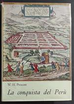 Conquista del Perù - W. H. Prescott - Ed. Le Maschere - 1959