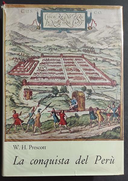 Conquista del Perù - W. H. Prescott - Ed. Le Maschere - 1959 - William H. Prescott - copertina