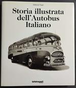 Storia Illustrata dell'Autobus Italiano - Ed. Negri - 1999