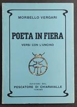 Poeta in Fiera Versi con l'Uncino - M. Vergari - Ed. Pescatore di Chiaravalle - 1969