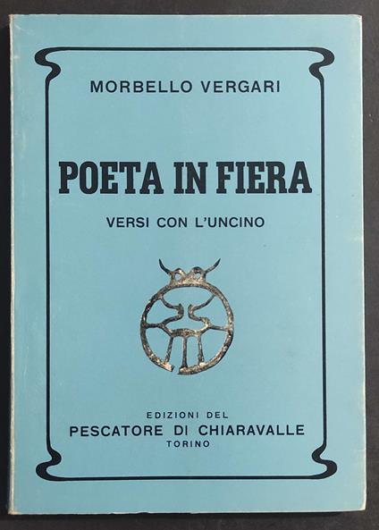 Poeta in Fiera Versi con l'Uncino - M. Vergari - Ed. Pescatore di Chiaravalle - 1969 - copertina