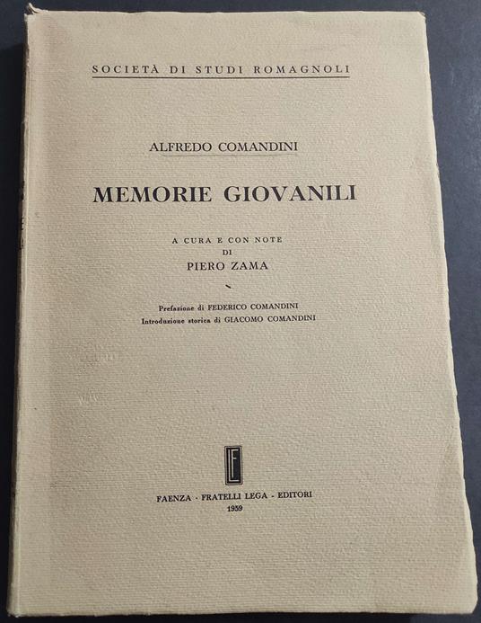 Memorie Giovanili - A. Comandini - Ed. Riga - 1959 - Alfredo Comandini - copertina