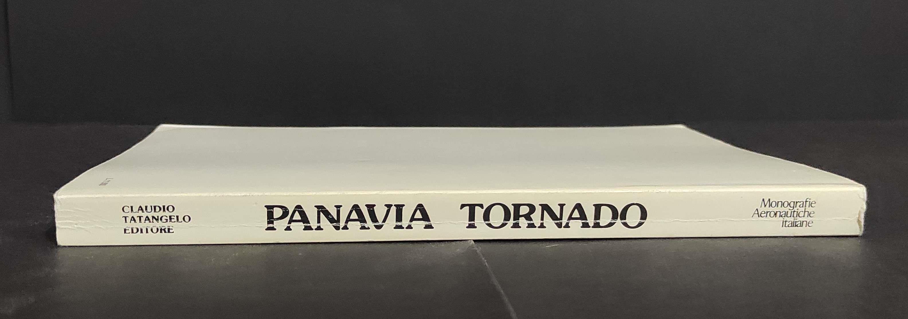 Panavia Tornado - Monografie Aeronautiche Italiane - Ed. Tatangelo - 1983