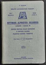 Settimana Alpinistica Goliardica - Estate - Ed. Tavecchi - 1932