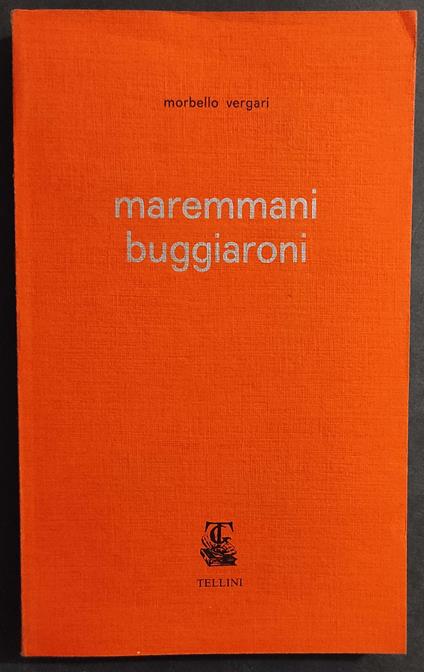 Maremmani Buggiaroni - M. Vergari - Ed. Tellini - 1990 - Morbello Vergari - copertina