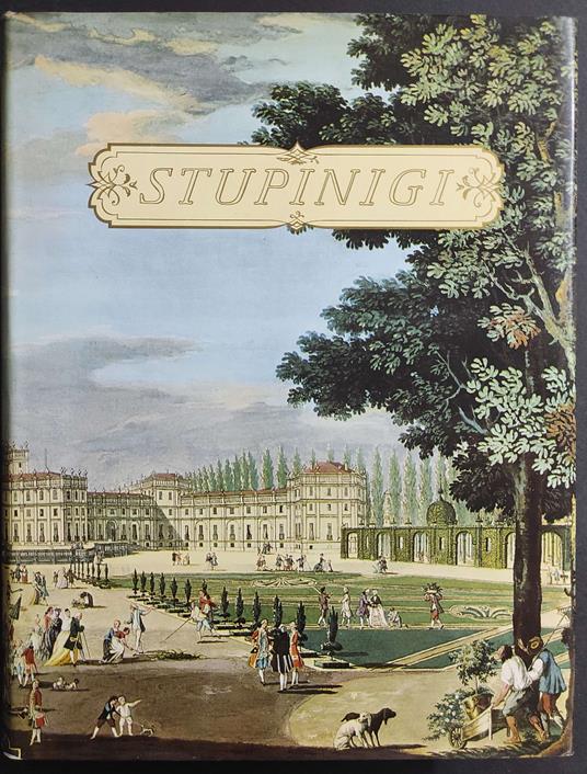 Stupinigi - L. Mallè - Ed. Tipografia Torinese - 1981 - Luigi Mallé - copertina