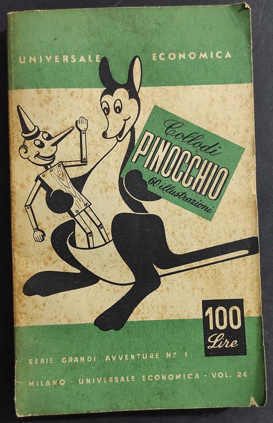 Le Avventure di Pinocchio - C. Collodi - Ed. Universale Economica - 1949 - Carlo Collodi - copertina