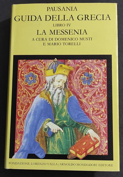 Guida della Grecia IV - La Messenia - Pausania - Ed. Valla-Mondadori - 1994 - Pausania - copertina