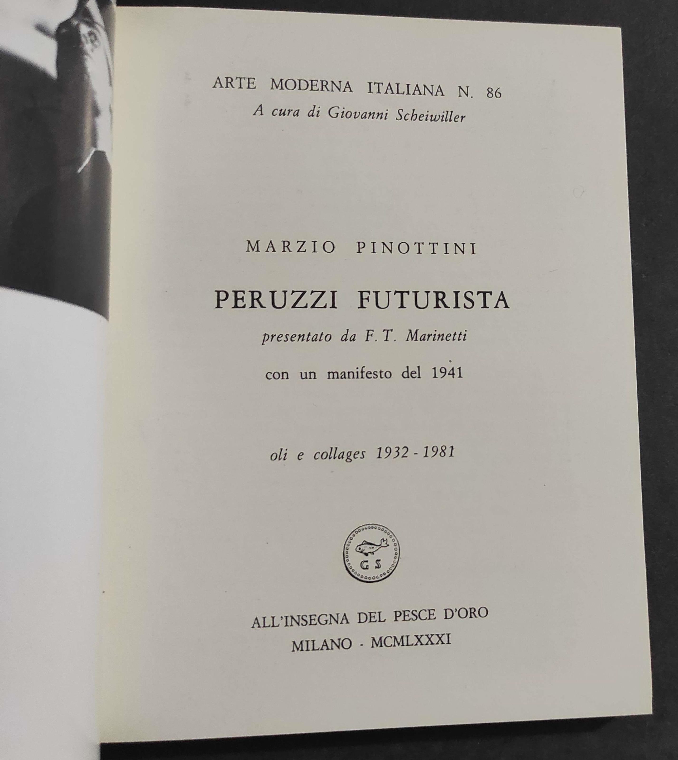 Peruzzi Futurista - G. Scheiwiller - Ed. All'Insegna del Pesce d'Oro - 1981