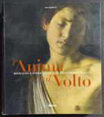 L' Anima Ritratto e Fisiognomica da Leonardo a Bacon - F. Caroli - Ed. Electa - 1998
