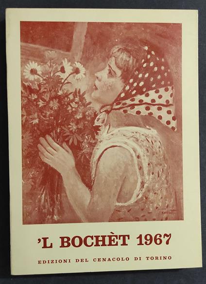 'L Bochét - Del Dissetesim Concors 'd Poesia Piemonteisa - Ed. Cenacolo - 1967 - copertina