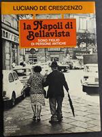 Napoli di Bellavista - Sono Figlio di Persone Antiche - L. De Crescenzo - Ed. Mondadori - 1979
