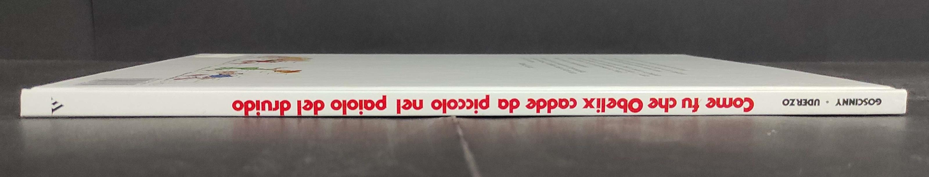 Come fu che Obelix Cadde da Piccolo nel Paiolo del Druido - R. Goscinny - Ed. Mondadori - 1989