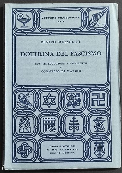 Dottrina del Fascismo - B. Mussolini - Ed. Principato - 1941 - Benito Mussolini - copertina