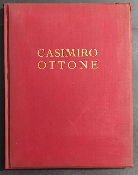 Casimiro Ottone - I. Cappa - G. Buffa - Ed. Rizzoli - 1934 - copertina