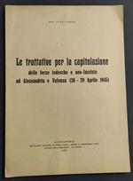 Trattative Capitolazione Forze Neo-Fasciste ad Alessandria e Valenza 1945 - Fadda - 1947