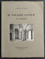 Il Palazzo Cavour in Torino - E. Olivero - 1932
