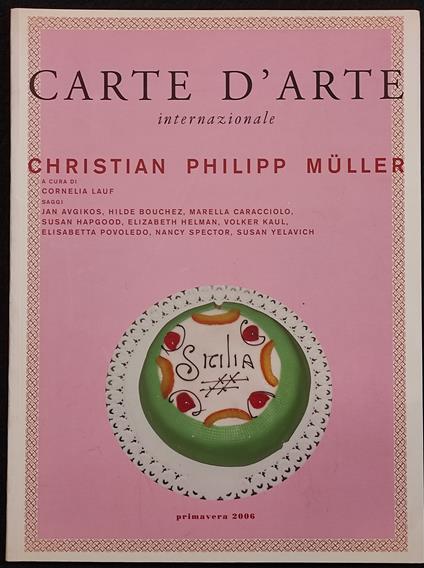 Carte d'Arte Int. - C. P. Muller - The Sicilian Issue - Primavera 2006 - copertina