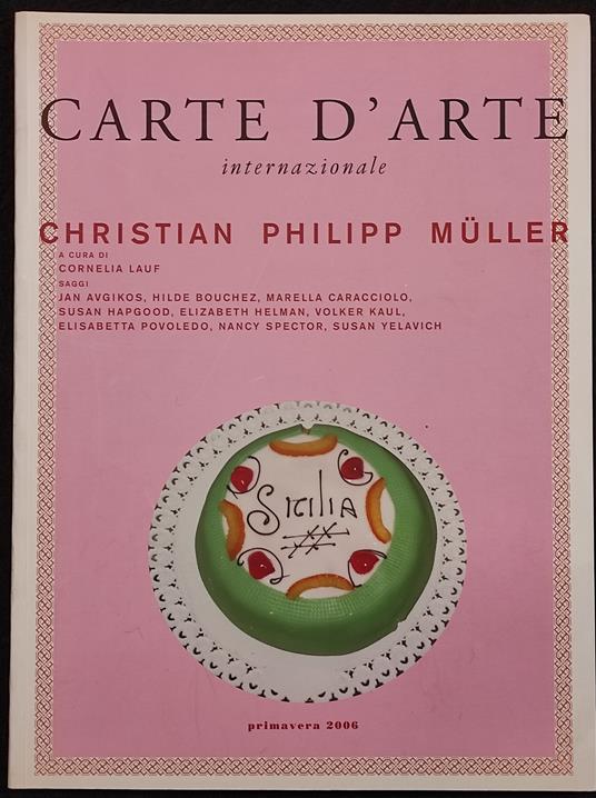 Carte d'Arte Int. - C. P. Muller - The Sicilian Issue - Primavera 2006 - copertina