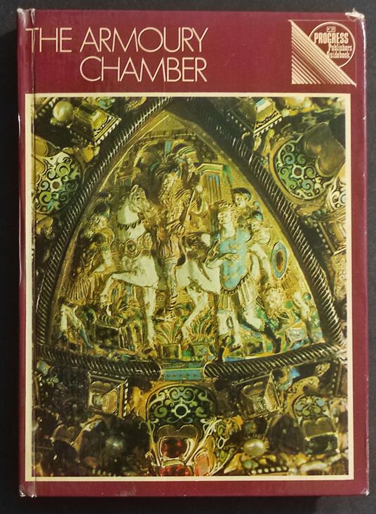 The Armoury Chamber a Guidebook for the Tourist - V. Goncharenko - V. Narozhnaya - 1979 - copertina