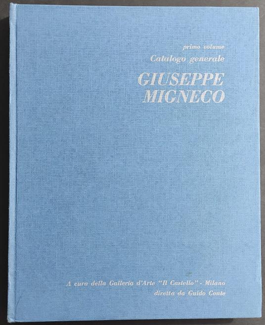 Giuseppe Migneco - Catalogo Generale - G. Conte - 1975 - Vol. I - Guido Conte - copertina