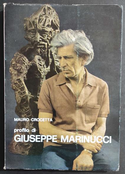 Profilo di Giuseppe Marinucci - M. Crocetta - 1977 - Mauro Crocetta - copertina
